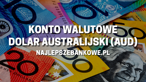 konto walutowe dolar australijski AUD