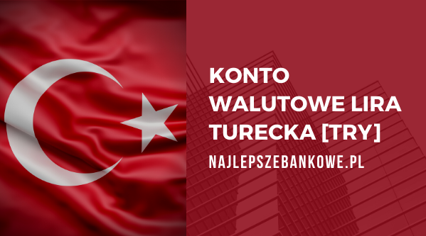 konto walutowe lira turecka