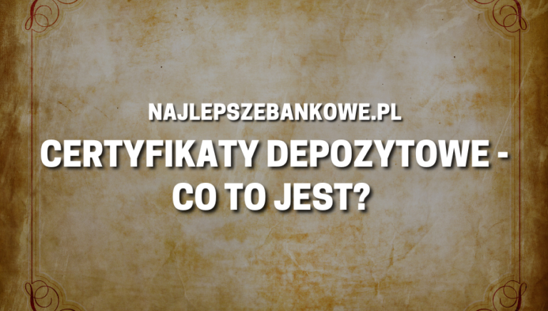 Certyfikaty depozytowe